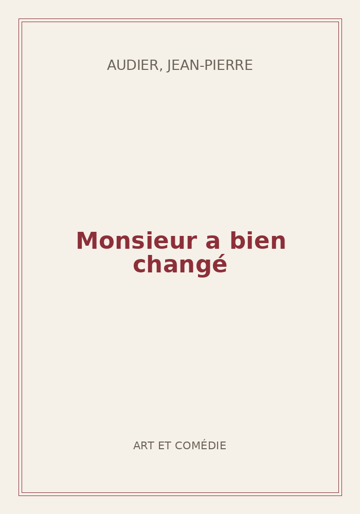 Couverture de « Monsieur a bien changé »