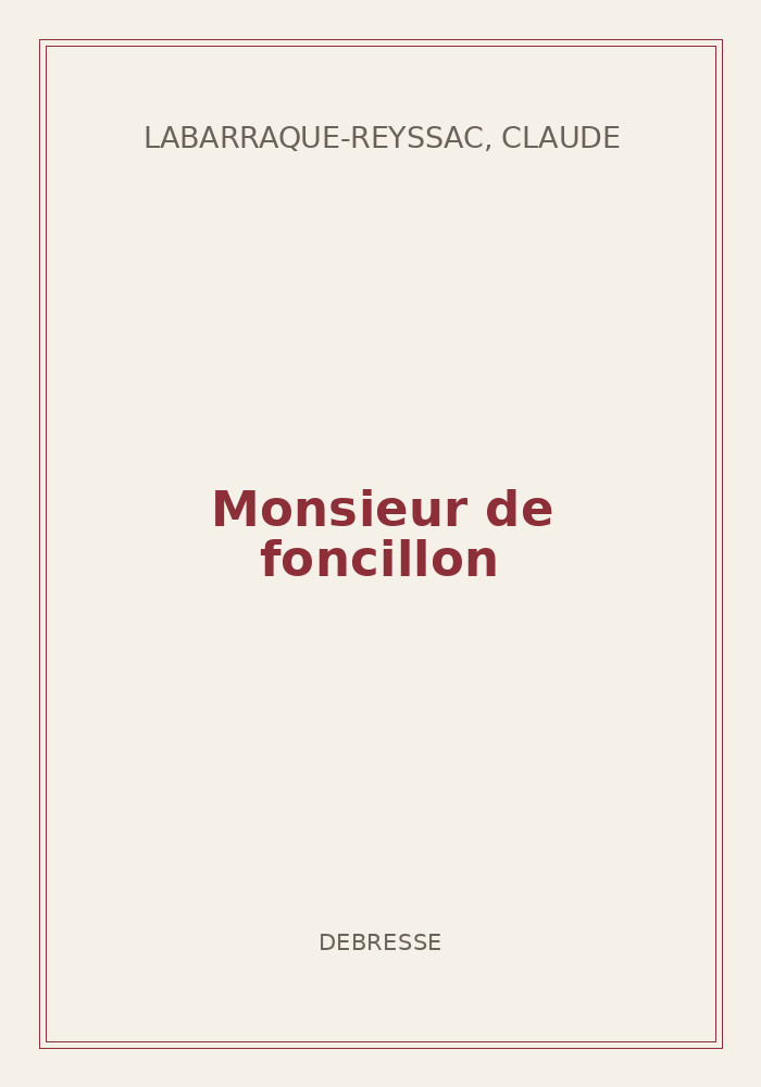 Couverture de « Monsieur de foncillon »