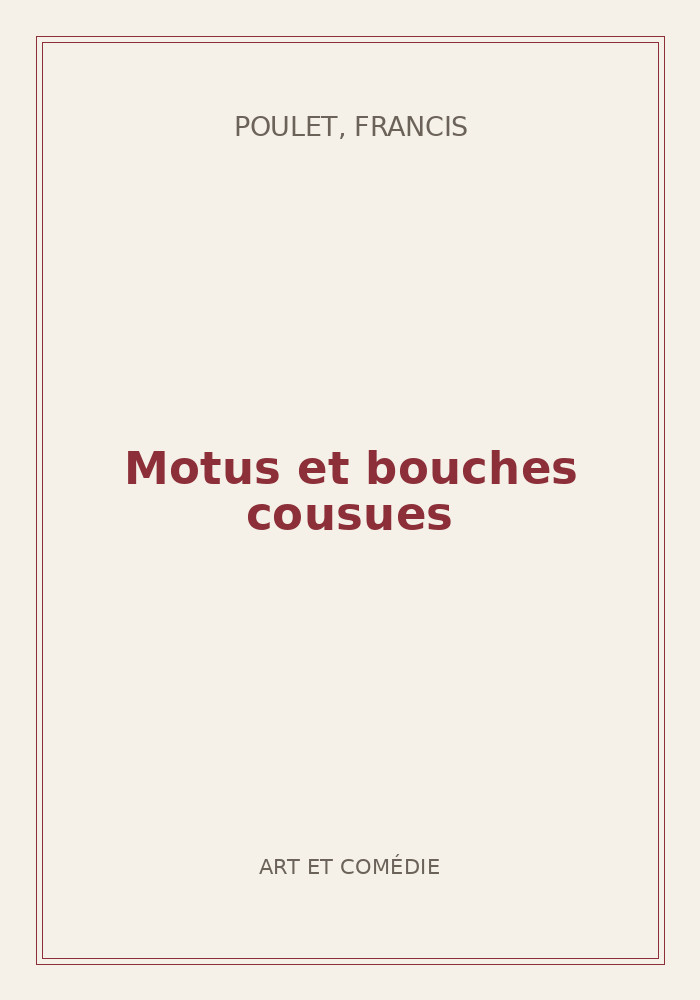 Couverture de « Motus et bouches cousues »