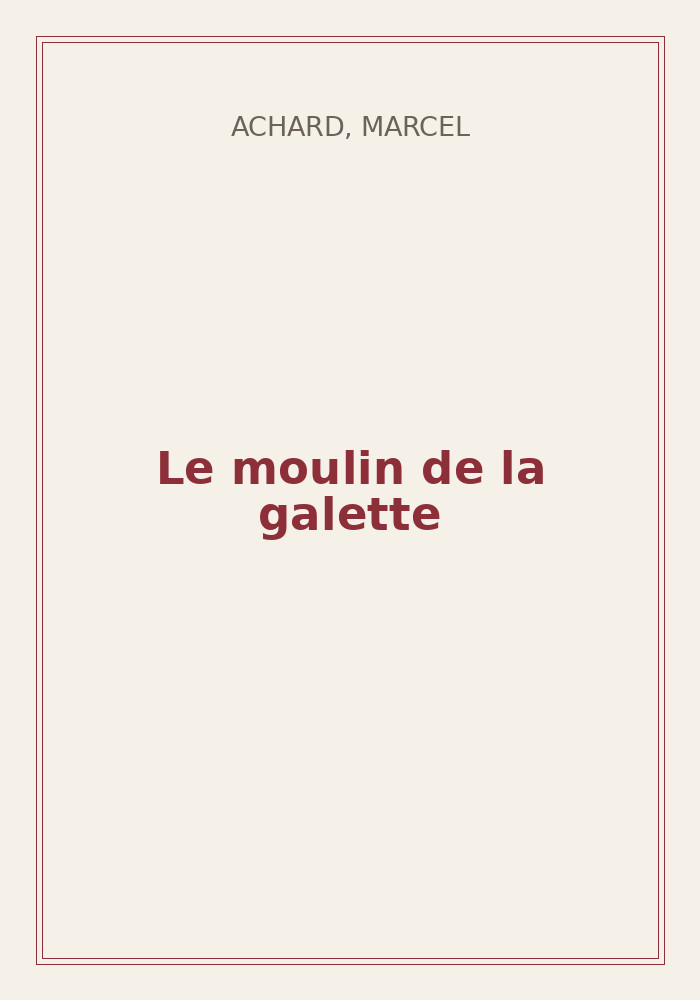 Couverture de « Le moulin de la galette »