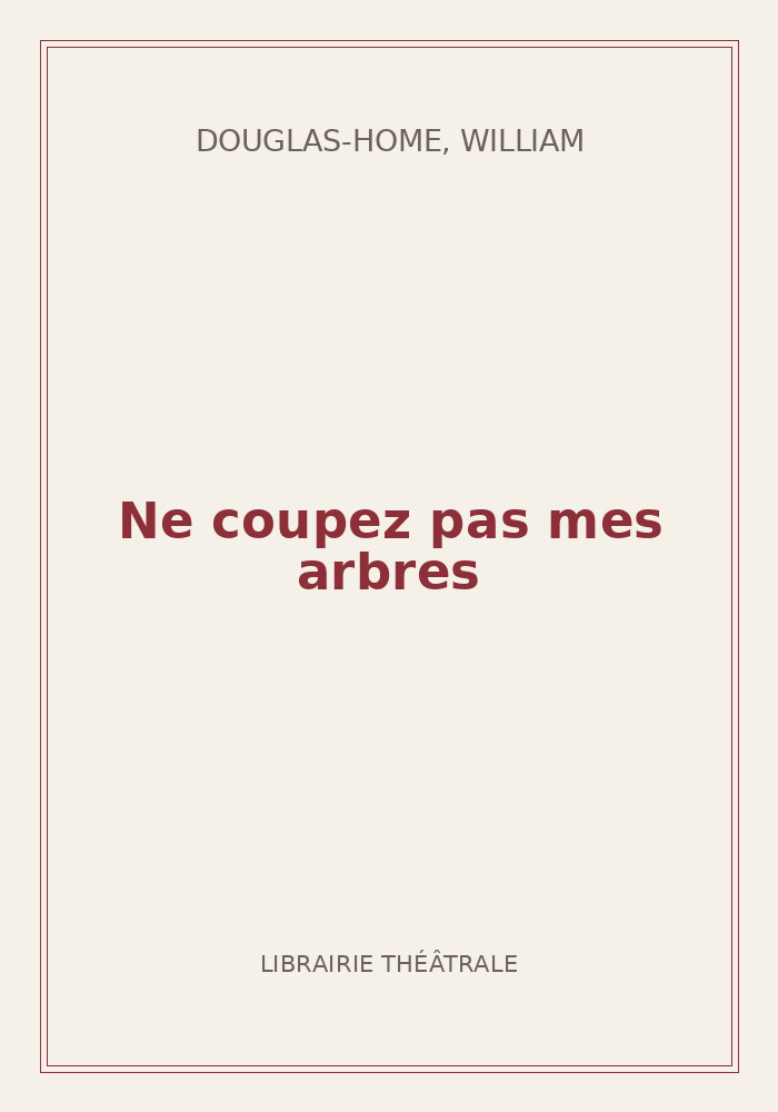 Couverture de « Ne coupez pas mes arbres »