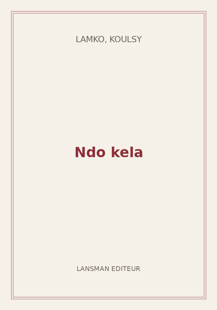 Couverture de « Ndo kela »