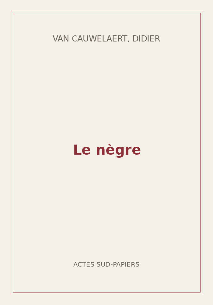 Couverture de « Le nègre »