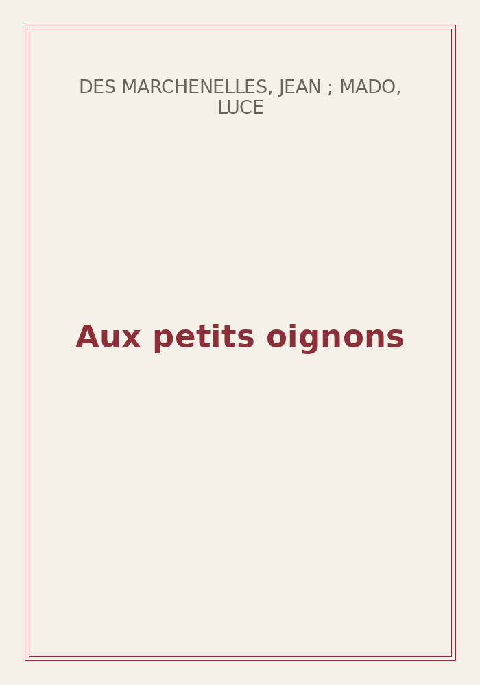 Couverture de « Aux petits oignons »