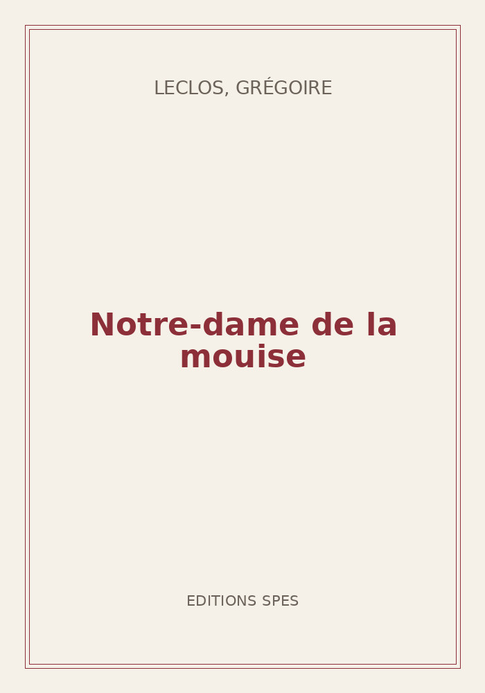 Couverture de « Notre-dame de la mouise »