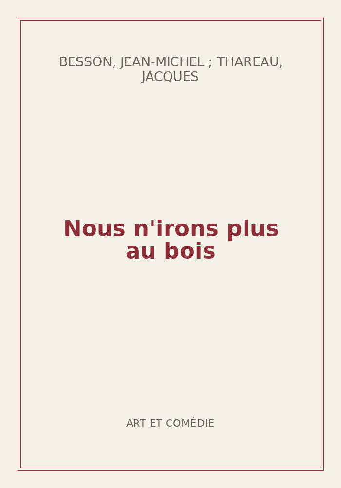 Couverture de « Nous n'irons plus au bois »