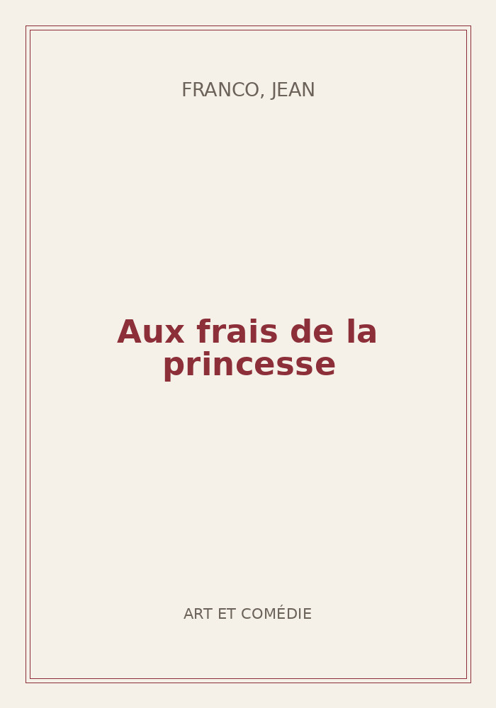 Couverture de « Aux frais de la princesse »