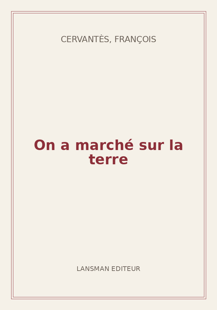 Couverture de « On a marché sur la terre »