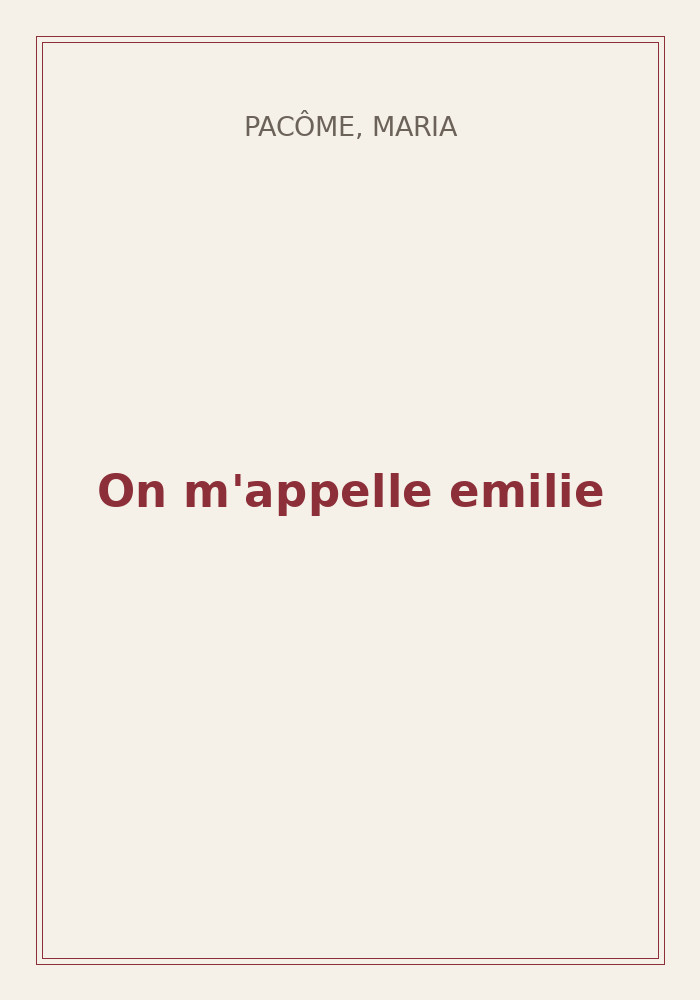 Couverture de « On m'appelle emilie »