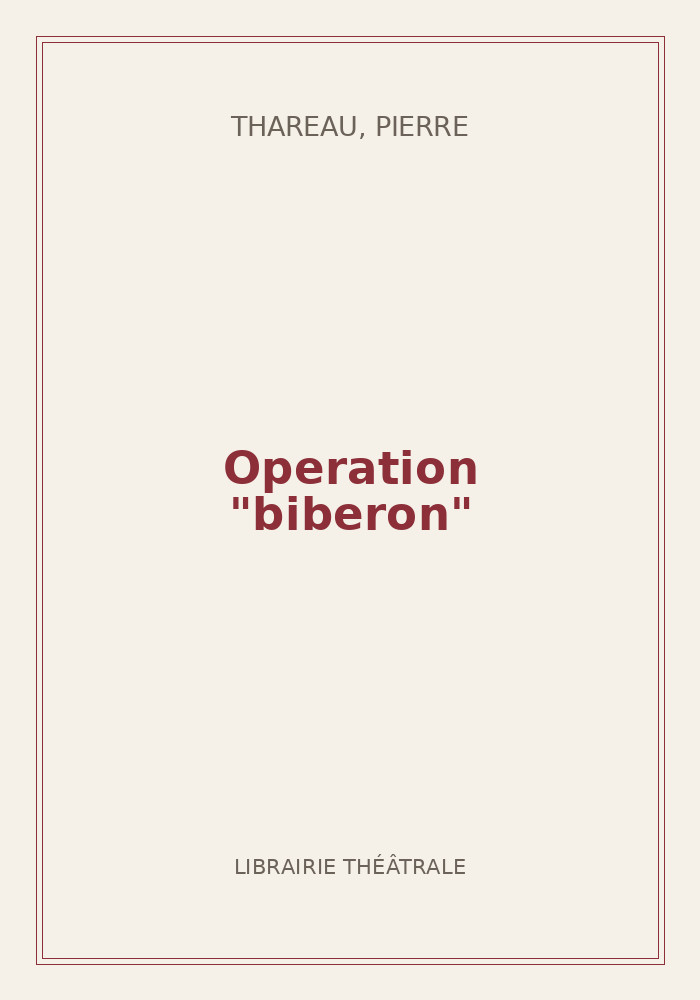 Couverture de « Operation "biberon" »