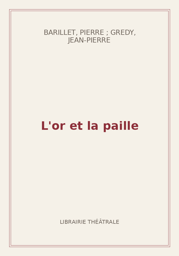 Couverture de « L'or et la paille »