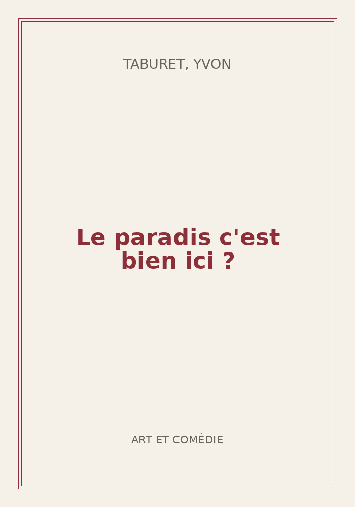 Couverture de « Le paradis c'est bien ici ? »