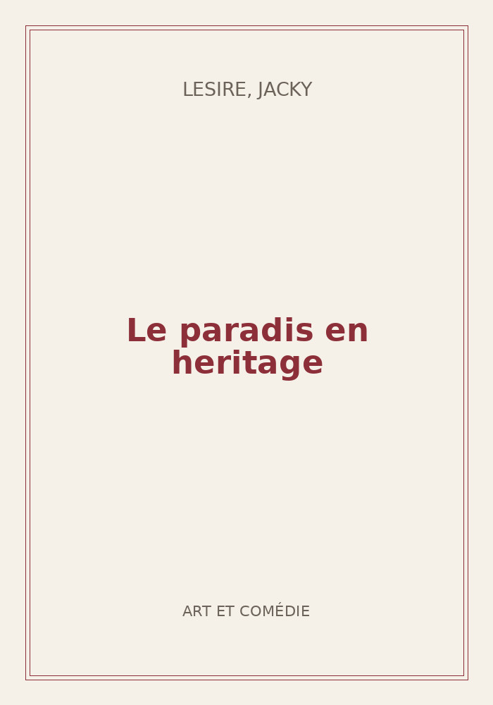 Couverture de « Le paradis en heritage »