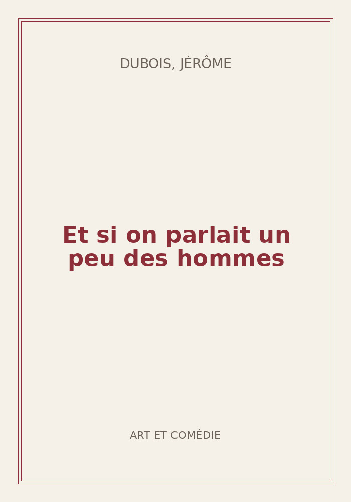 Couverture de « Et si on parlait un peu des hommes »