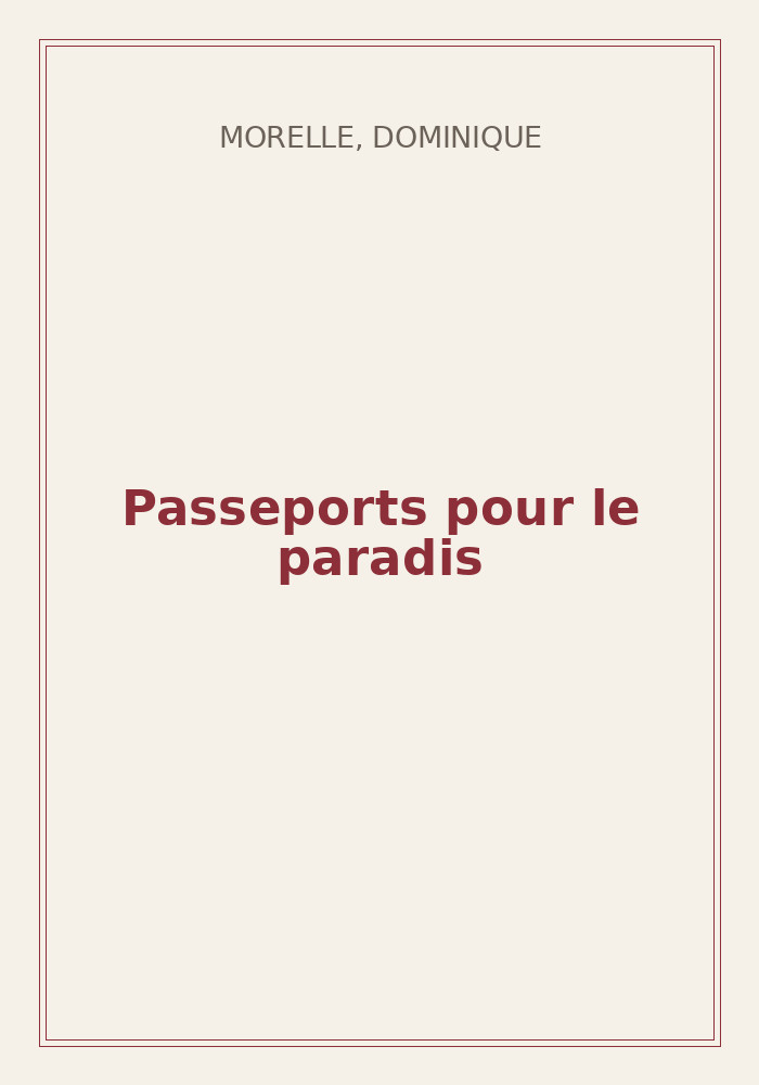 Couverture de « Passeports pour le paradis »