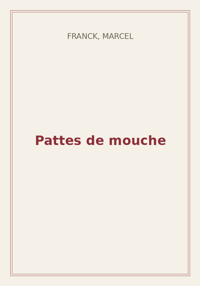 Couverture de « Pattes de mouche »
