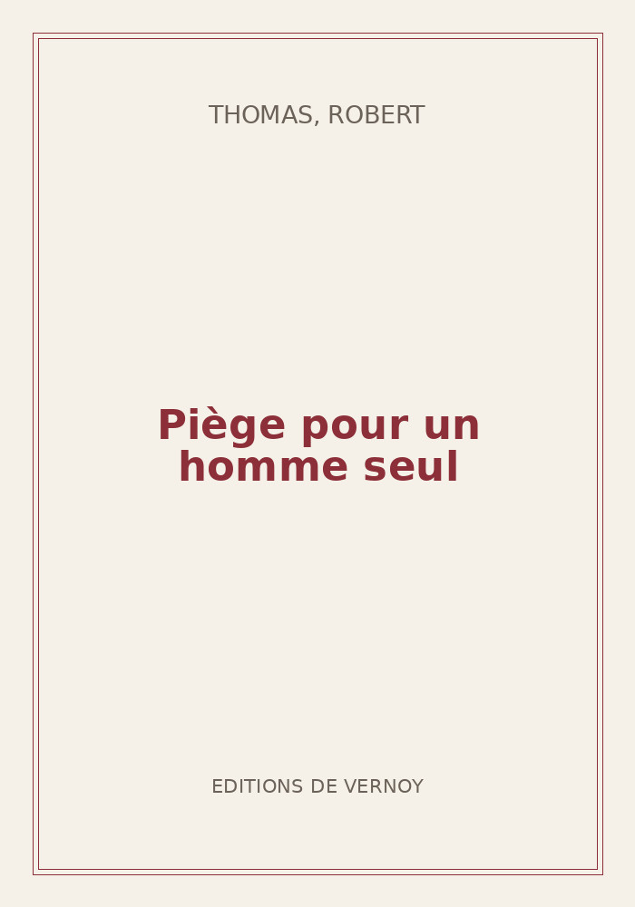 Couverture de « Piège pour un homme seul »