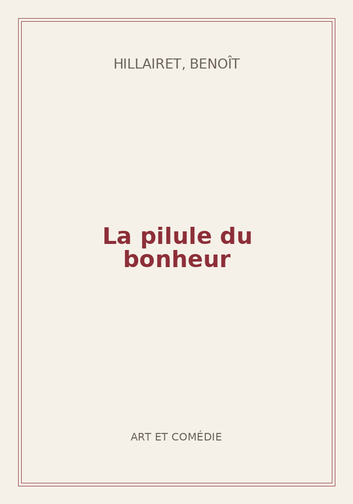 Couverture de « La pilule du bonheur »