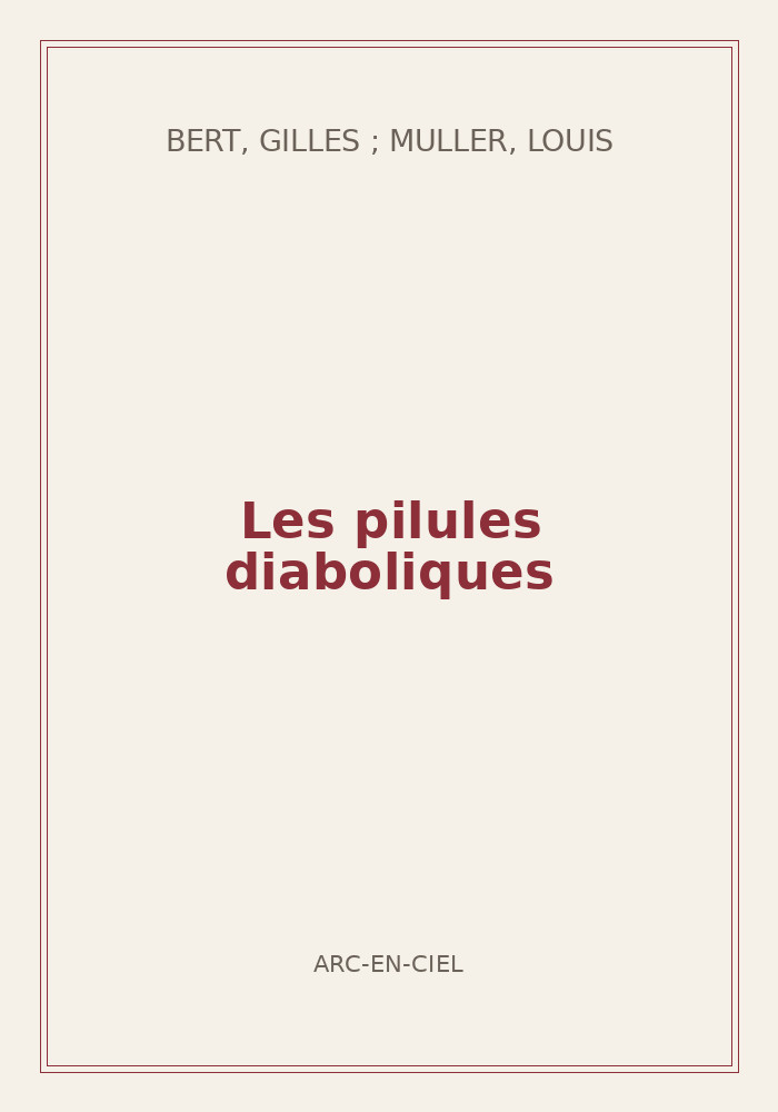 Couverture de « Les pilules diaboliques »