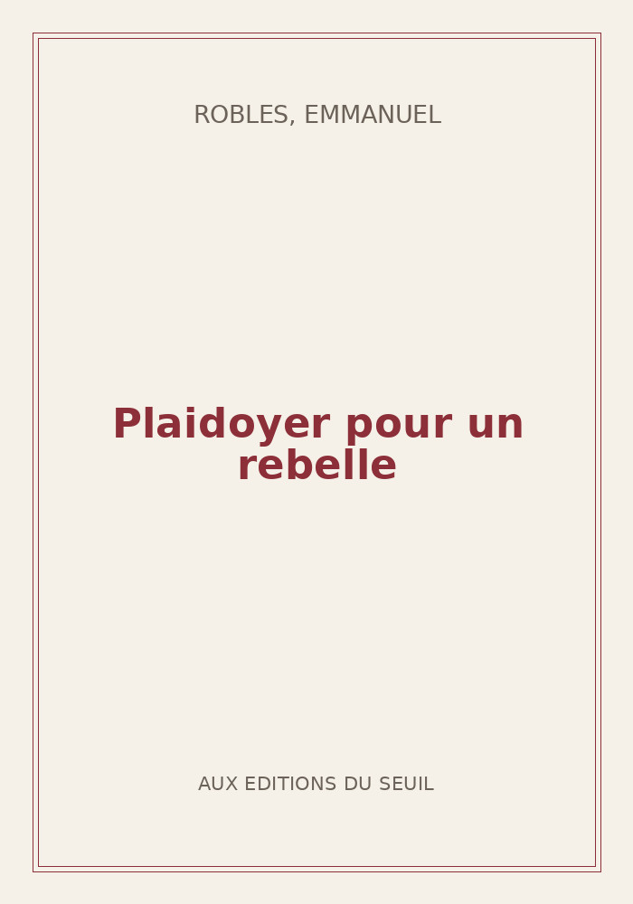 Couverture de « Plaidoyer pour un rebelle »