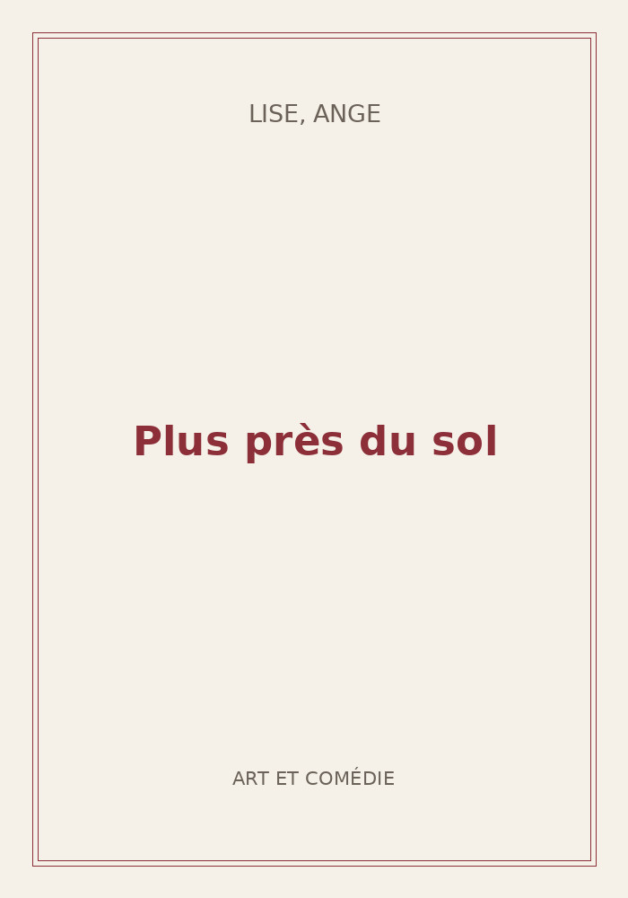 Couverture de « Plus près du sol »