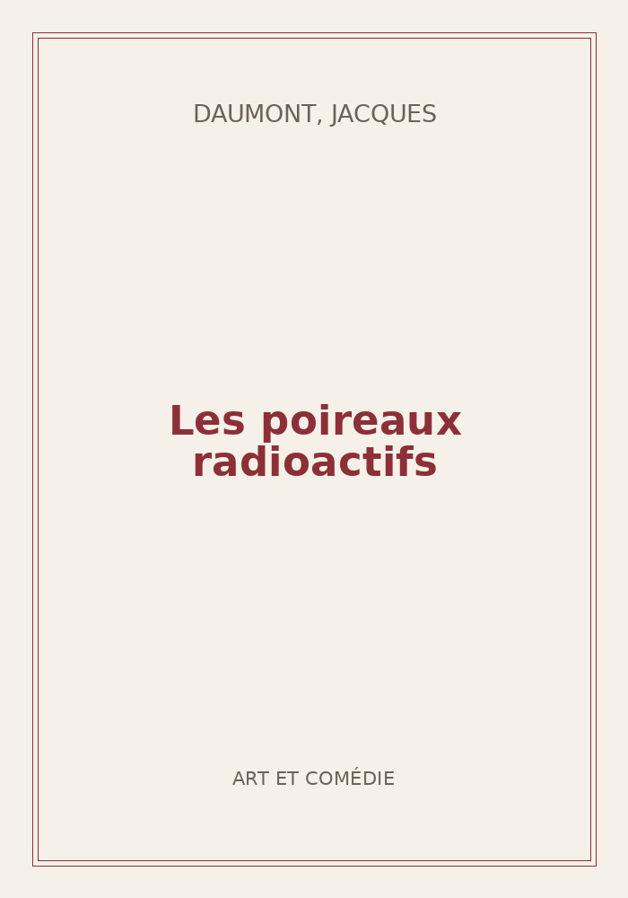 Couverture de « Les poireaux radioactifs »