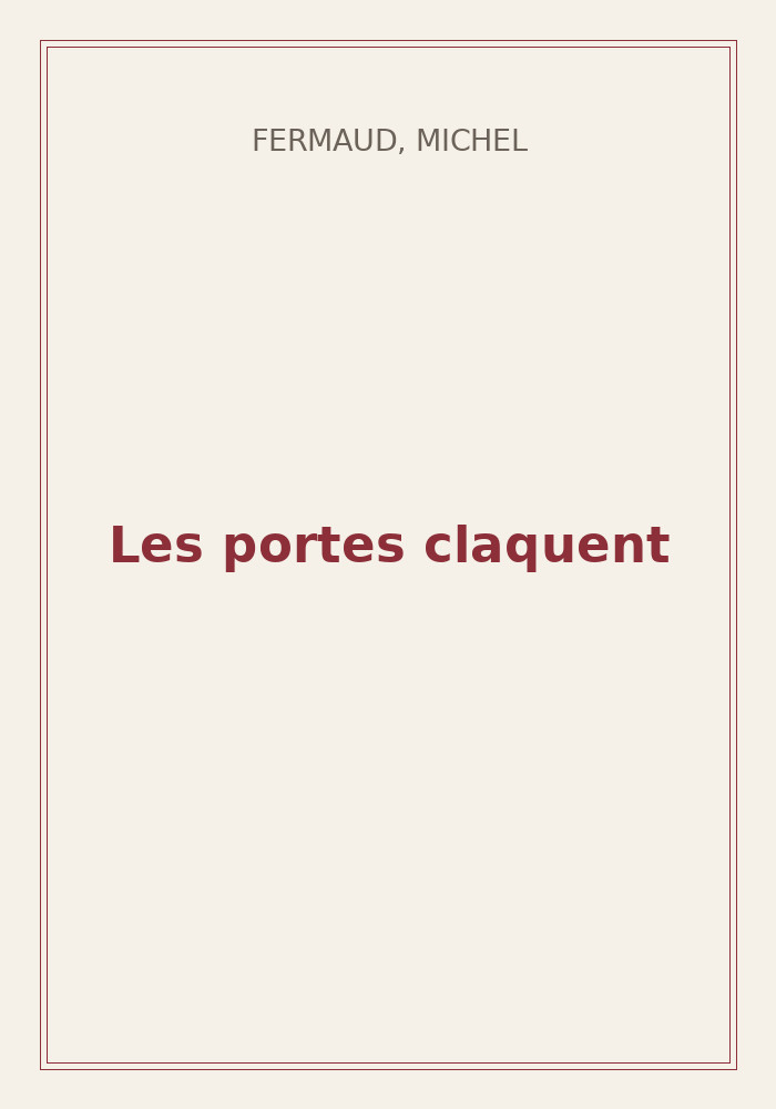 Couverture de « Les portes claquent »
