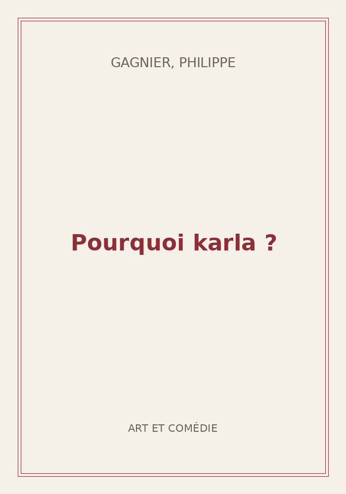 Couverture de « Pourquoi karla ? »