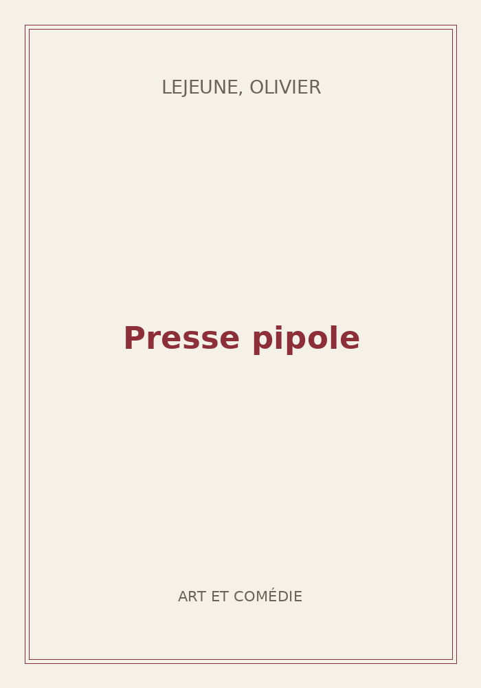 Couverture de « Presse pipole »