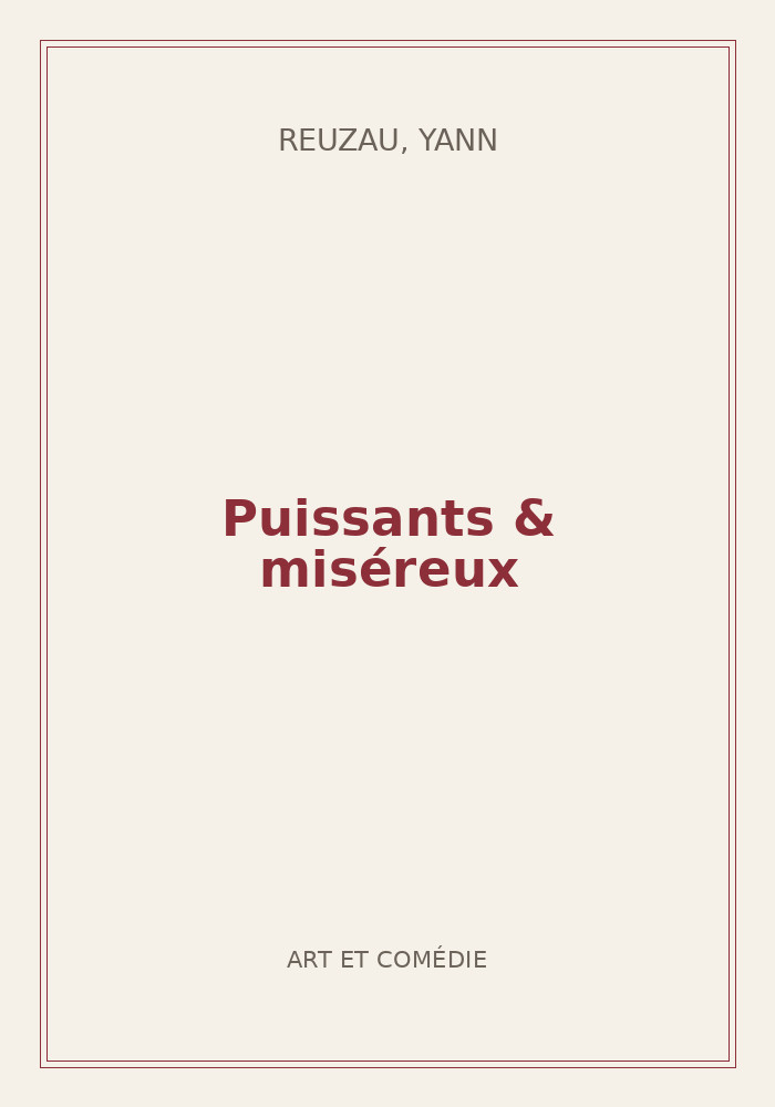 Couverture de « Puissants & miséreux »