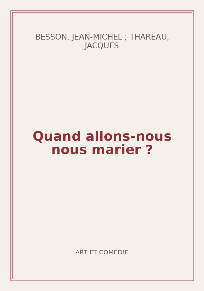 Couverture de « Quand allons-nous nous marier ? »