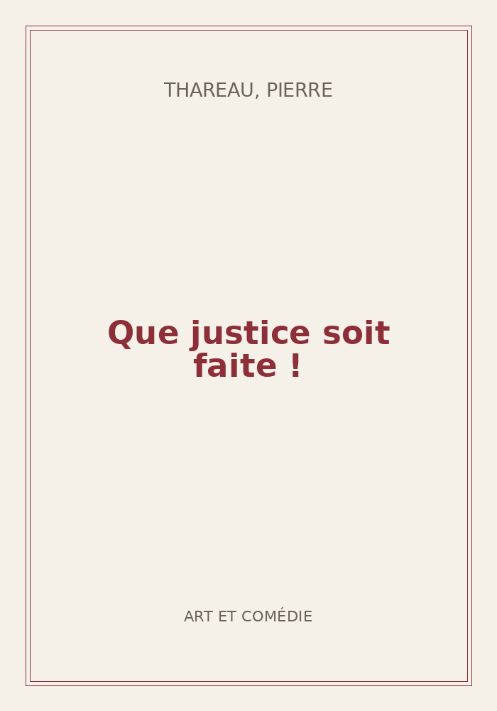Couverture de « Que justice soit faite ! »
