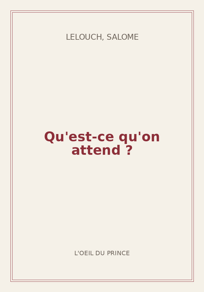 Couverture de « Qu'est-ce qu'on attend ? »
