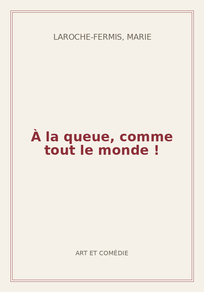 Couverture de « À la queue, comme tout le monde ! »