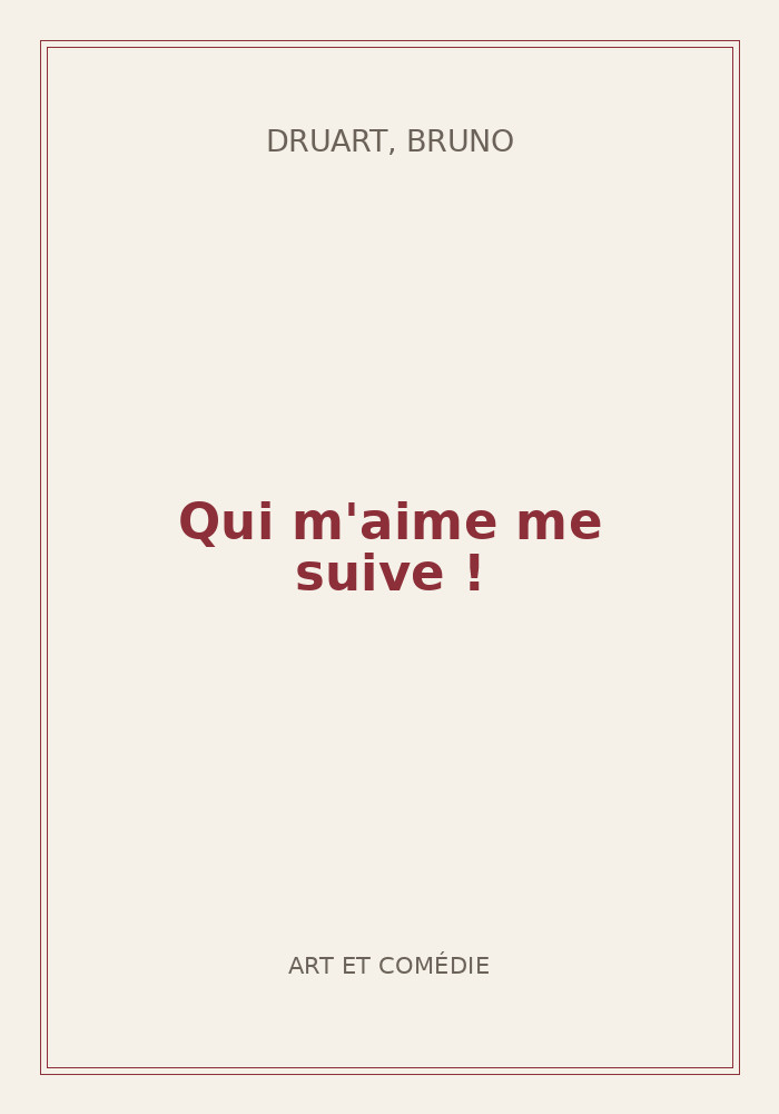 Couverture de « Qui m'aime me suive ! »