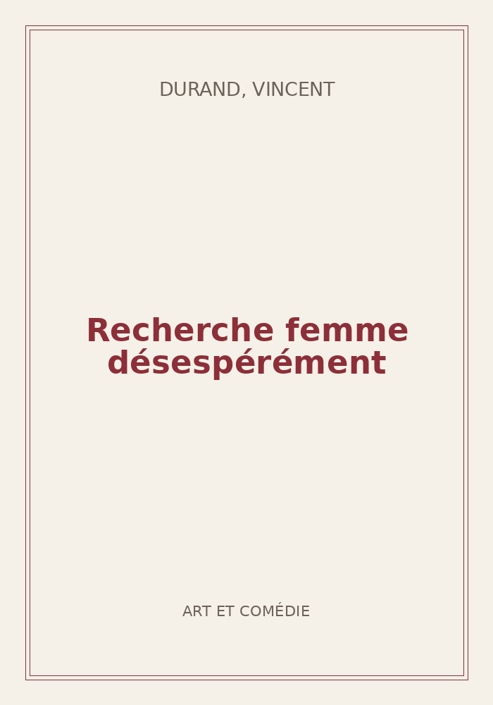 Couverture de « Recherche femme désespérément »