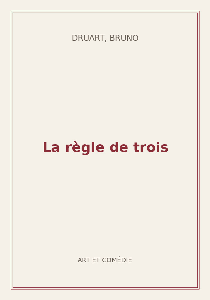 Couverture de « La règle de trois »