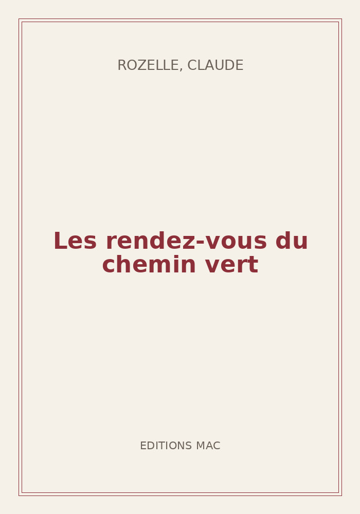 Couverture de « Les rendez-vous du chemin vert »