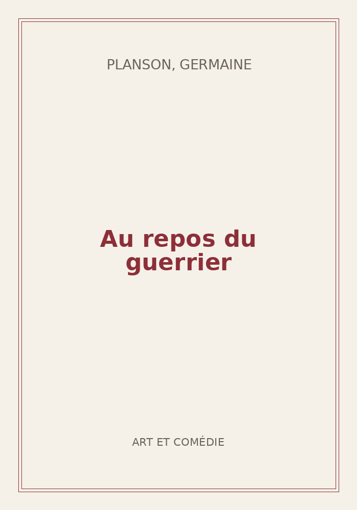 Couverture de « Au repos du guerrier »