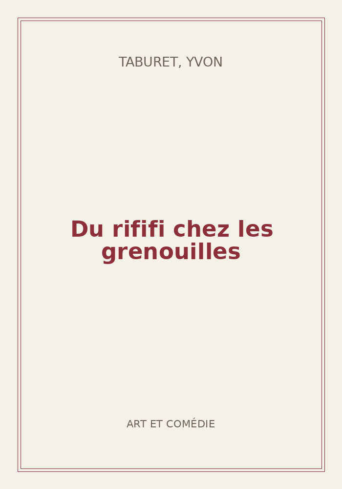 Couverture de « Du rififi chez les grenouilles »