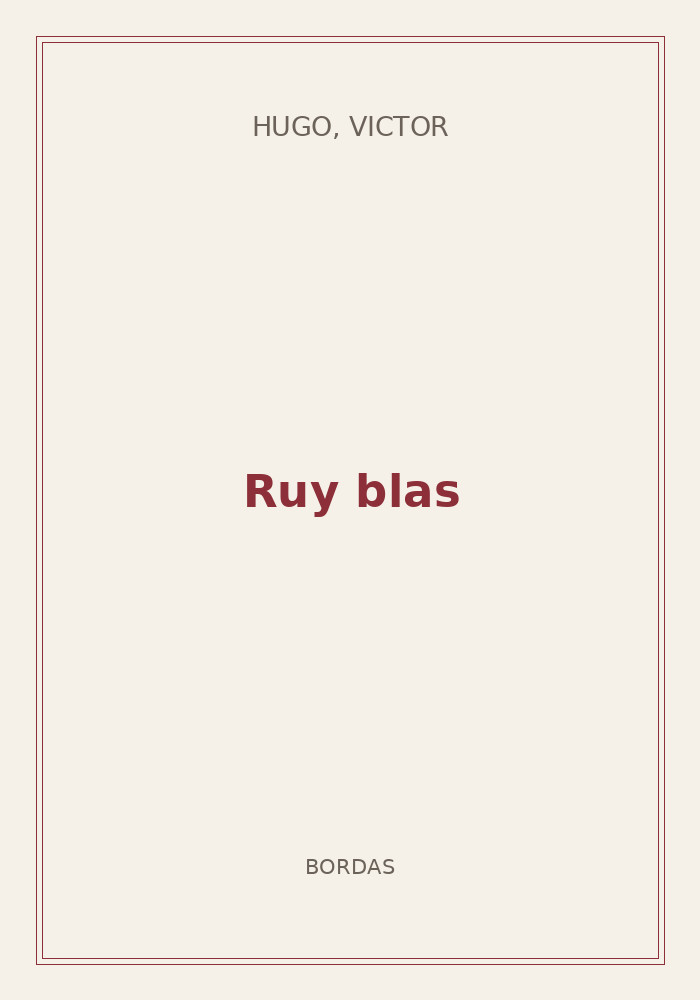 Couverture de « Ruy blas »