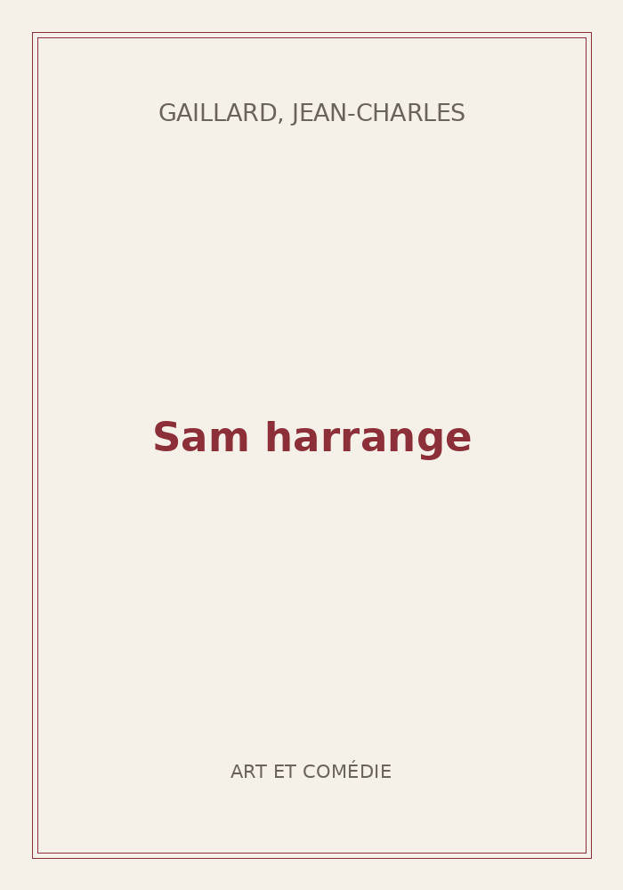 Couverture de « Sam harrange »