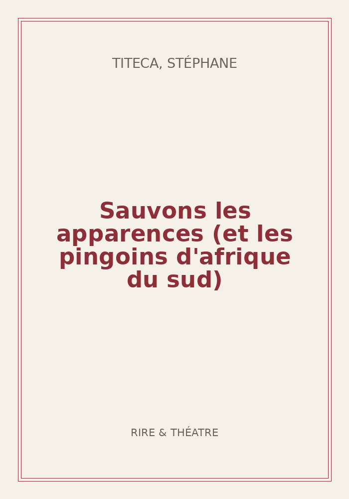 Couverture de « Sauvons les apparences (et les pingoins d'afrique du sud) »