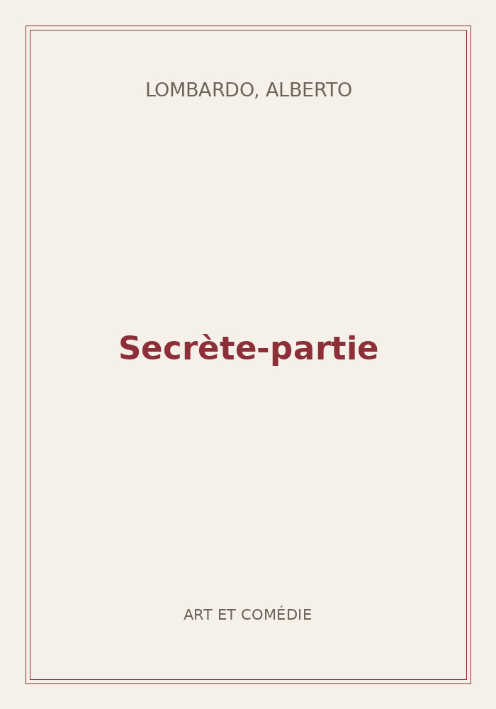 Couverture de « Secrète-partie »