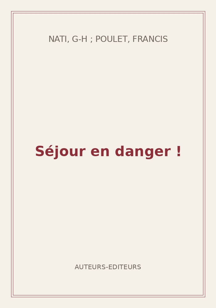Couverture de « Séjour en danger ! »