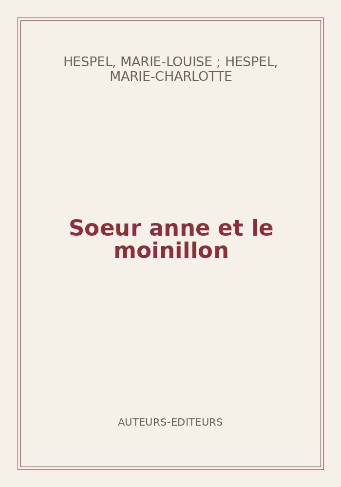 Couverture de « Soeur anne et le moinillon »