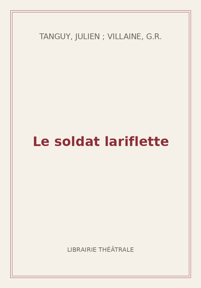 Couverture de « Le soldat lariflette »