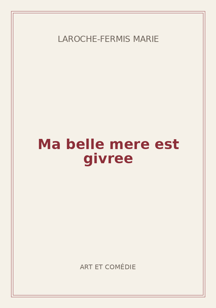 Couverture de « Ma belle mere est givree »