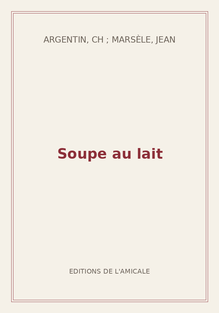 Couverture de « Soupe au lait »