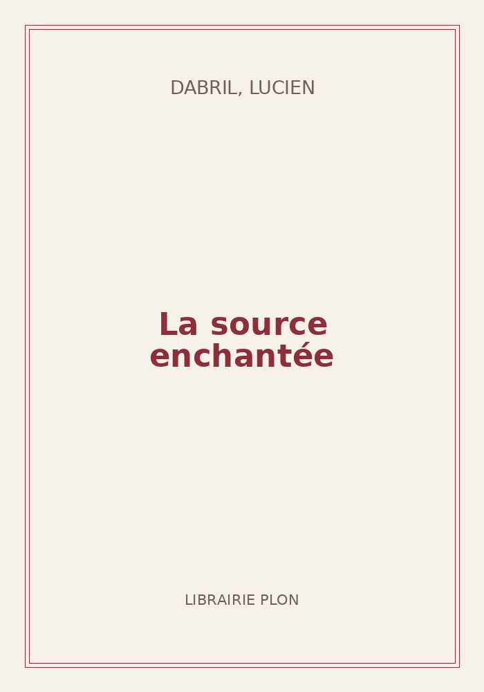 Couverture de « La source enchantée »